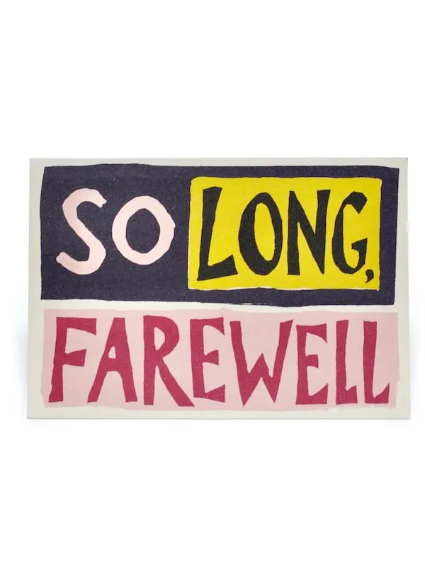 So Long, Farewell Card